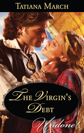 Title details for The Virgin's Debt by Tatiana March - Available